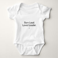 Nació fuerte. Amado aún más fuerte. Bodysuit de be