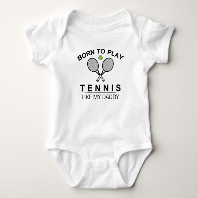 Body Para Bebé Nació Para Jugar Tenis Como Mi Papi (Anverso)