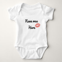 Body Para Bebé Nana Was Here Lipstick Kiss Funny Baby Bodysuit