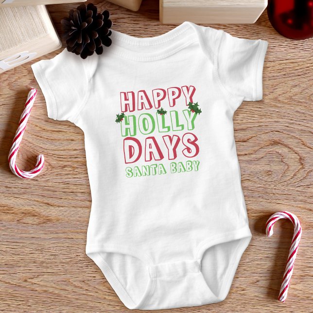 Body Para Bebé Navidades Cute Santa Baby Happy Holly Days (Happy Holly Days! Perfect for your Santa Baby this holiday season)