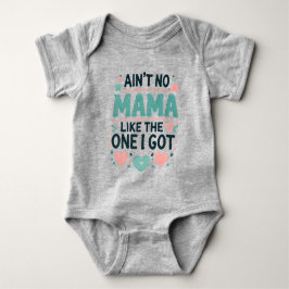 Body Para Bebé No hay mamá como la que tengo.