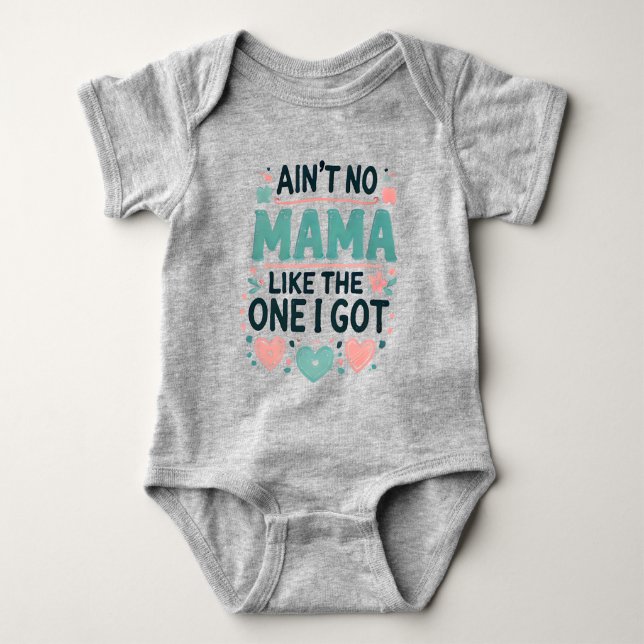 Body Para Bebé No hay mamá como la que tengo. (Anverso)