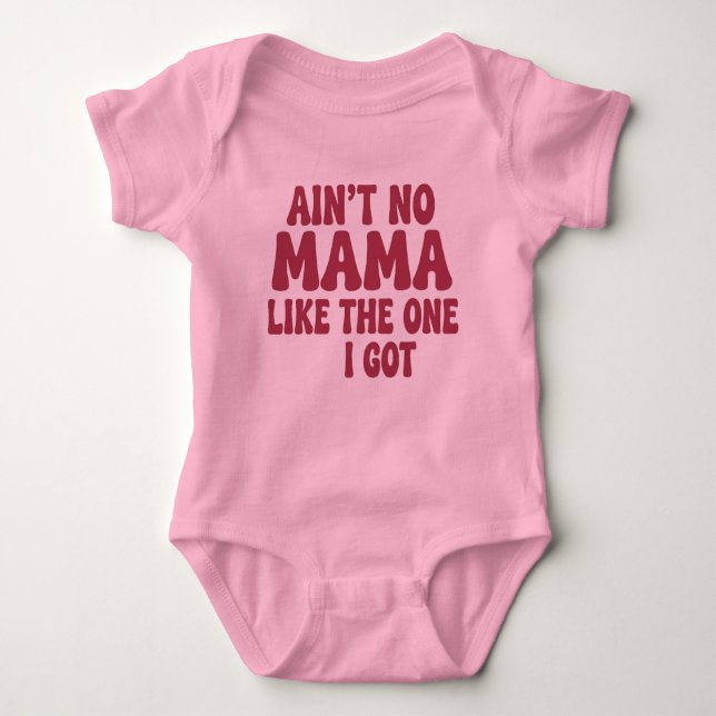 Body Para Bebé No hay mamá como la que tengo. (Anverso)