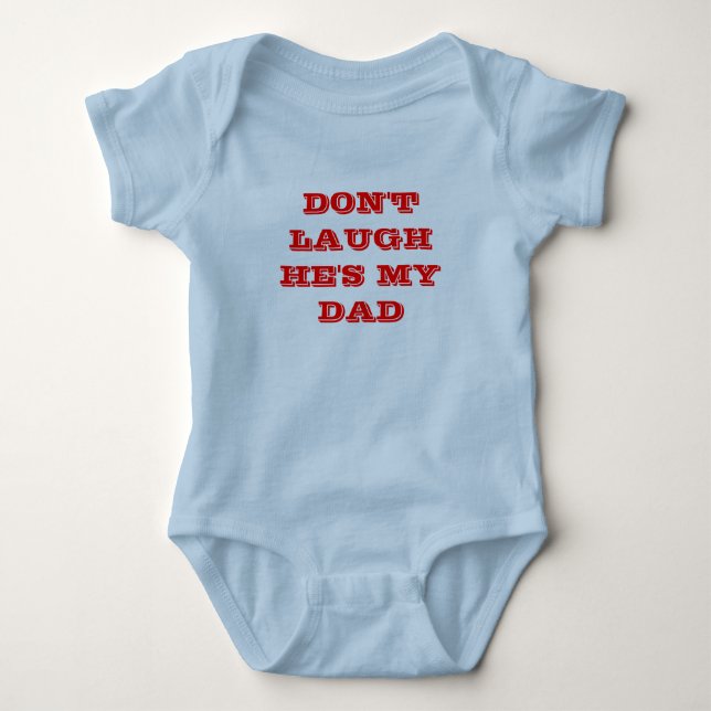 Body Para Bebé NO LO RÍA es MI PAPÁ (Anverso)