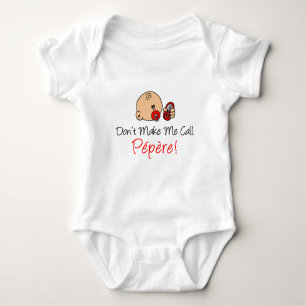 Body Para Bebé No me hagas llamar a Pepere