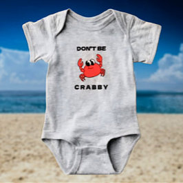 Body Para Bebé No seas gruñón | Bodysuit divertido de cangrejo ro
