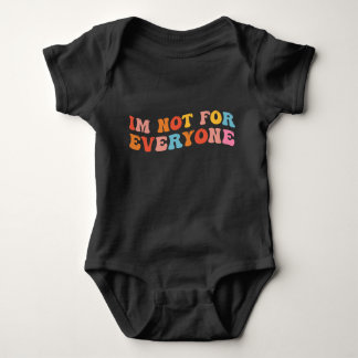 Body Para Bebé no soy para todos Bodysuit de bebé