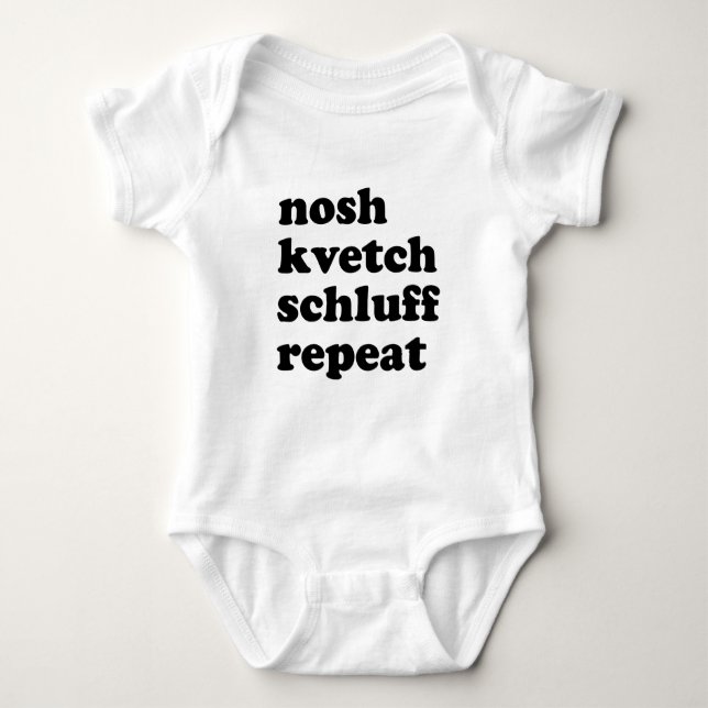 Body Para Bebé Nosh Kvetch Schluff Repeat Unisex Yiddish (Anverso)