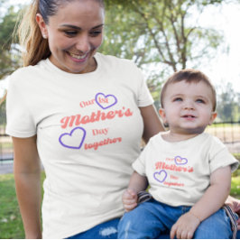 Body Para Bebé Nuestro 1er Día de la Madre Juntos a juego 