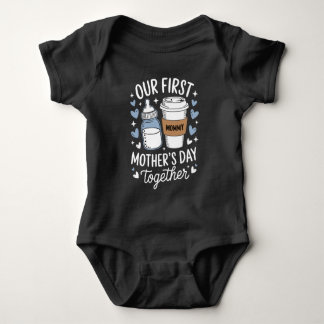 Body Para Bebé Nuestro Primer Día de la Madre Juntos Nueva Mamá B