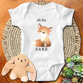 Body Para Bebé Oh Por Fox Sake Cute Gracioso Baby Bodysuit