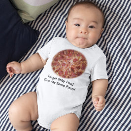 Body Para Bebé Olvídate de la comida para bebés devuélveme pizza 