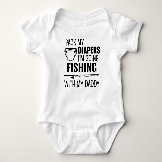 Body Para Bebé Pack my diapers, i´m going fishing with daddy (Anverso)