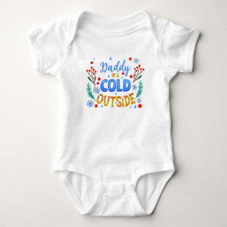 Body Para Bebé Papá Hace Frío Afuera Navidad Invierno Acebo 