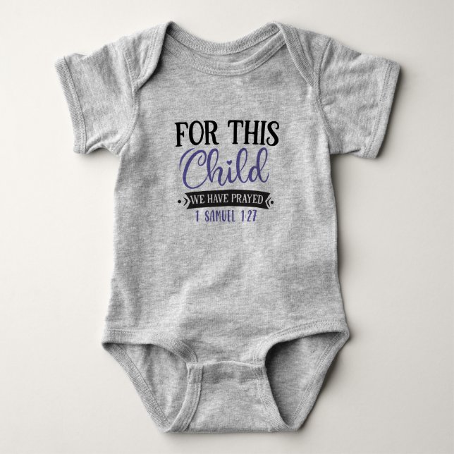 Body Para Bebé Para Este Niño Hemos Orado 1 Samuel 1:27 (Anverso)