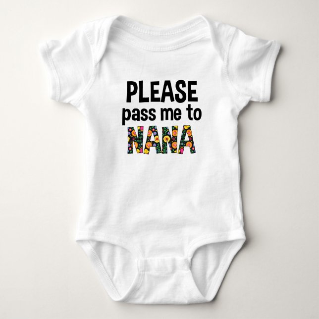 Body Para Bebé Páseme por favor a Nana (Anverso)