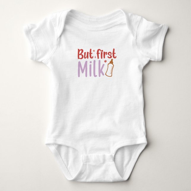 Body Para Bebé Pero la primera leche: traje de niño pequeño/bebé (Anverso)