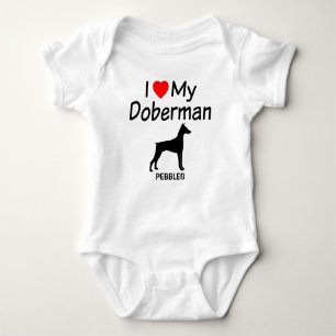 Body Para Bebé PERSONALIZADO I Love My Doberman Pinscher Dog