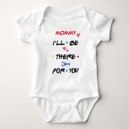 Body Para Bebé Personalizado ♥ MAMÁ ESTARÉ AHÍ PARA TI ♥