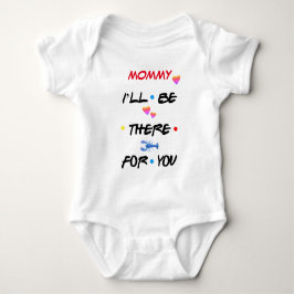 Body Para Bebé Personalizado ♥ MAMÁ ESTARÉ AQUÍ PARA TI ♥