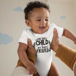 Body Para Bebé Por este niño que oramos