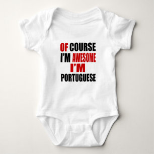 BODY PARA BEBÉ POR SUPUESTO SOY IMPRESIONANTE YO SOY PORTUGUÉS