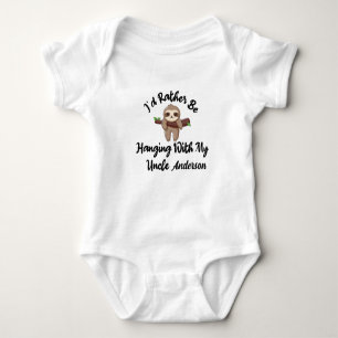Body Para Bebé Preferiría Estar Colgando Con Mi Tío, Personalizad