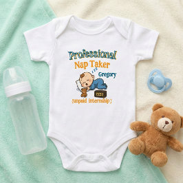 Body Para Bebé Professional Nap Taker: Funny & Cute Personalized
