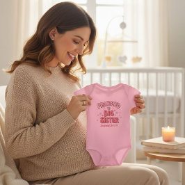 Body Para Bebé Promoted To Big Sister T-shirt