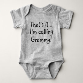Body Para Bebé Que él. ¡Estoy llamando Grammy! Personalizado del