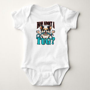 Body Para Bebé Qué Tal Un Tug - Perro Chihuahua