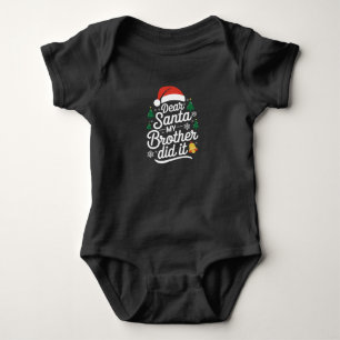 Body Para Bebé Querido Santa Mi Hermano Lo Hizo Funny Navidad 
