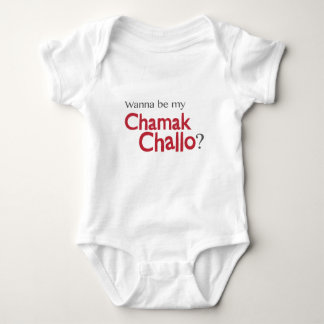 Body Para Bebé ¿Quiera ser mi Chamak Challo?