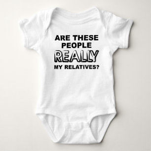 Body Para Bebé Realmente mis parientes Funny Romper