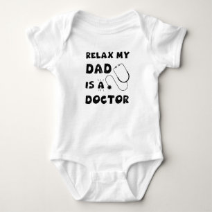 Body Para Bebé Relaja Mi Papá Es Un Doctor
