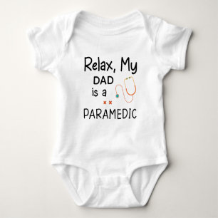 Body Para Bebé Relájate, mi papá es paramédico