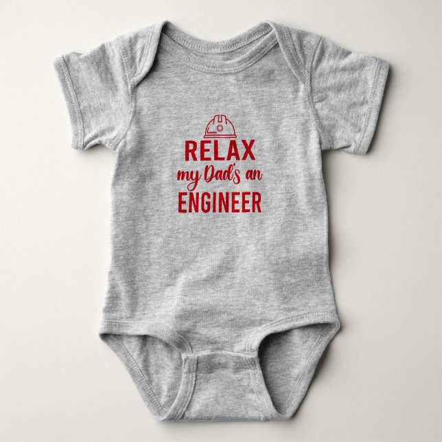 Body Para Bebé Relax Mi papá es ingeniero (Anverso)