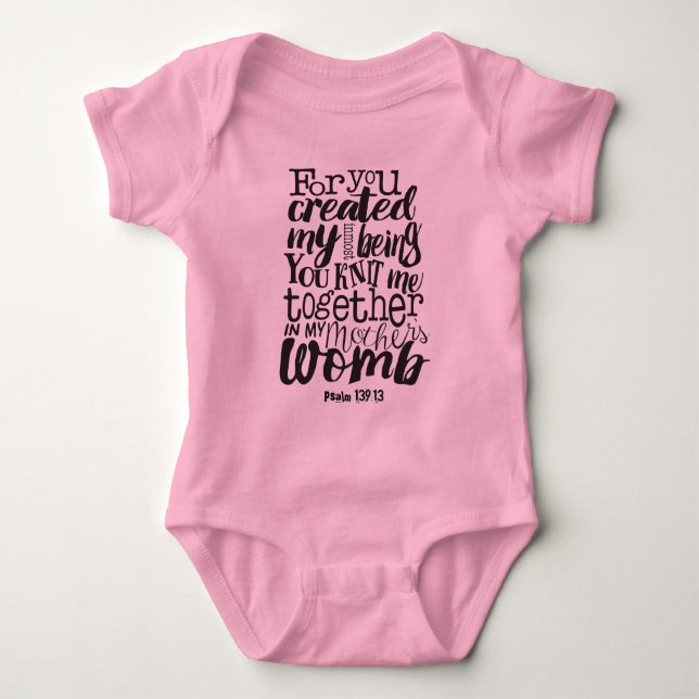 Body Para Bebé Salmo 139:13 Para que crearas mi ser más íntimo (Anverso)