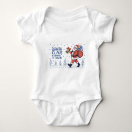 Body Para Bebé Santa is coming to the town