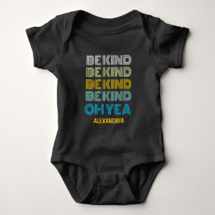 Body Para Bebé Sé amable Oh Sí, Lindo Personalizado 