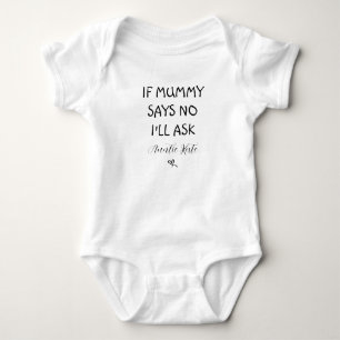 Body Para Bebé Si Mamá Dice Que No Preguntaré Camiseta Ropa De Be