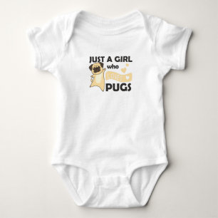 Body Para Bebé Solamente Un Chica A Pug Ama A Kawaii
