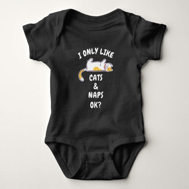 BODY PARA BEBÉ SÓLO ME GUSTAN LOS GATOS Y LOS NAPS, ¿OK? (Anverso)