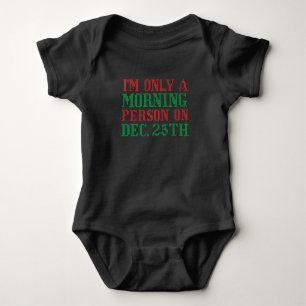 Body Para Bebé Solo Soy Una Persona Mañanera El 25 De Dic