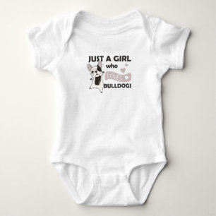 Body Para Bebé Solo un Chica que ama a los Bulldoges Bulldog de P