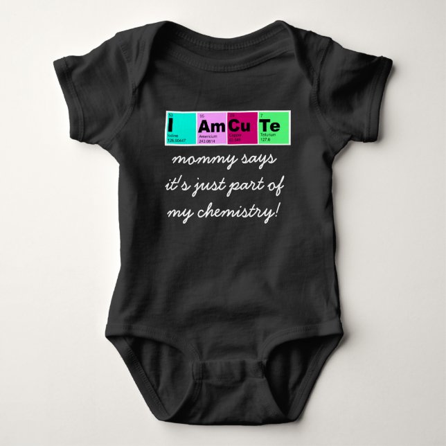 Body Para Bebé Soy CuTe (mamá dice parte de mi química) (Anverso)