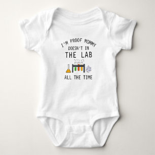 Body Para Bebé Soy la prueba de que mamá no está en el laboratori