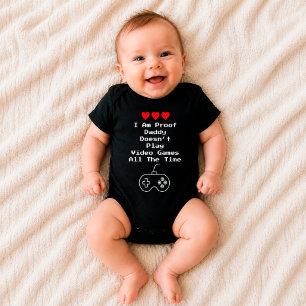 Body Para Bebé Soy la prueba de que papá no juega videojuegos tod