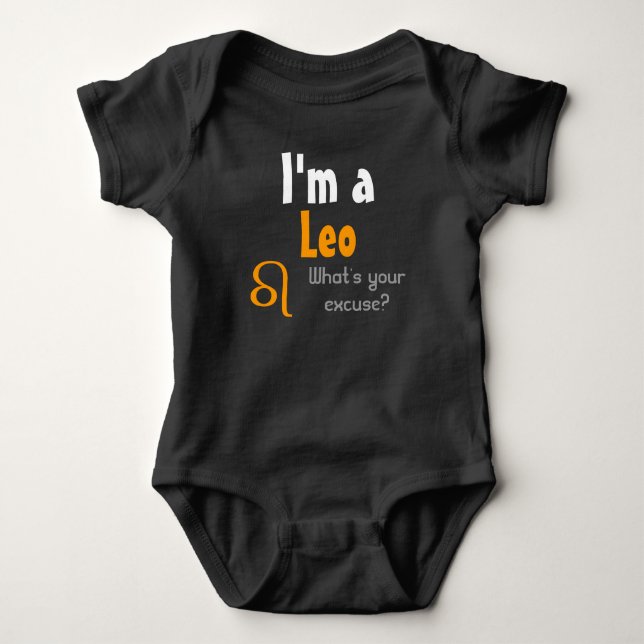 Body Para Bebé Soy Leo ¿Cuál es tu excusa? (Anverso)