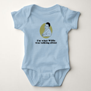 Body Para Bebé Soy lo que hablaba Willis de la camiseta
